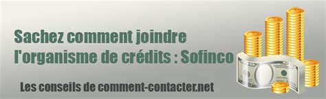 contacter sofinco|Comment contacter Sofinco